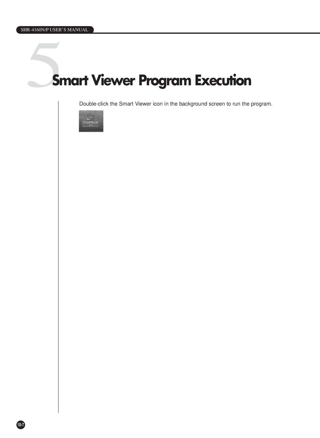 Samsung SHR-4160P/TRK manual 5Smart Viewer Program Execution 