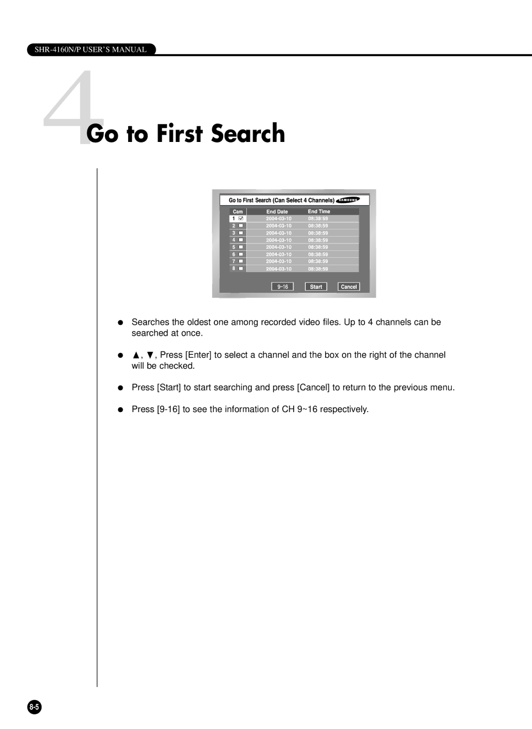 Samsung SHR-4160P/TRK manual 4Go to First Search 