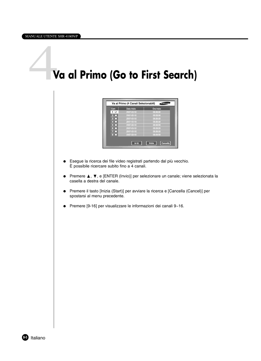 Samsung SHR-4160P manual 4Va al Primo Go to First Search, 5Italiano 