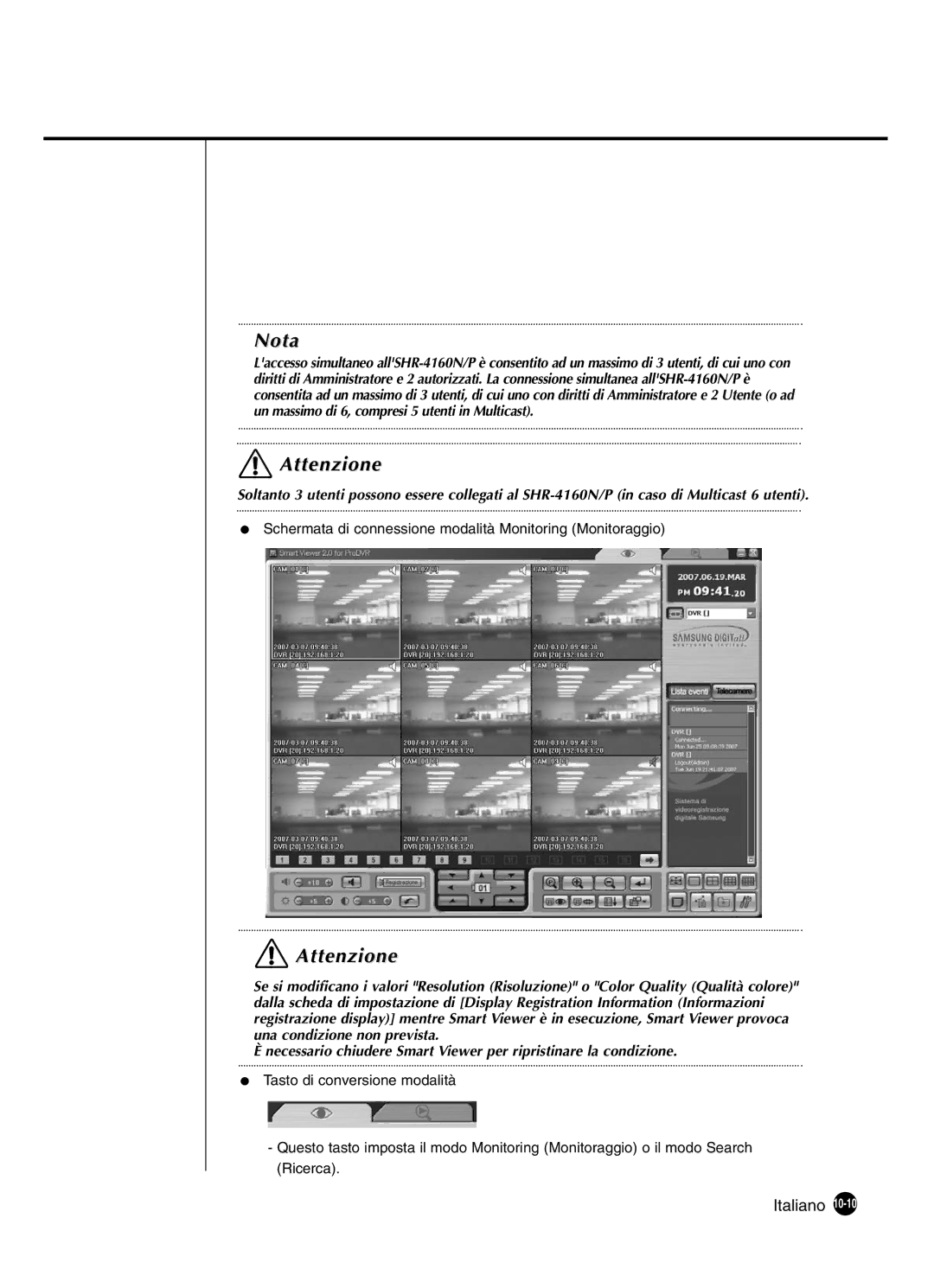 Samsung SHR-4160P manual Schermata di connessione modalità Monitoring Monitoraggio 