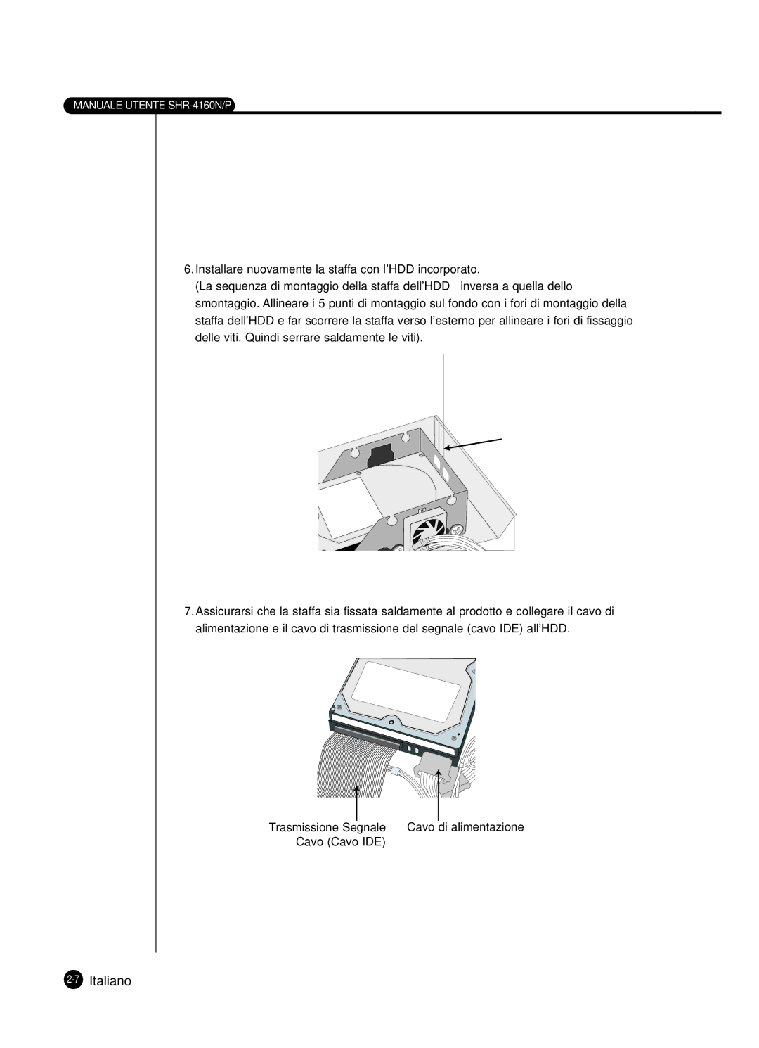 Samsung SHR-4160P manual 7Italiano, Cavo Cavo IDE 