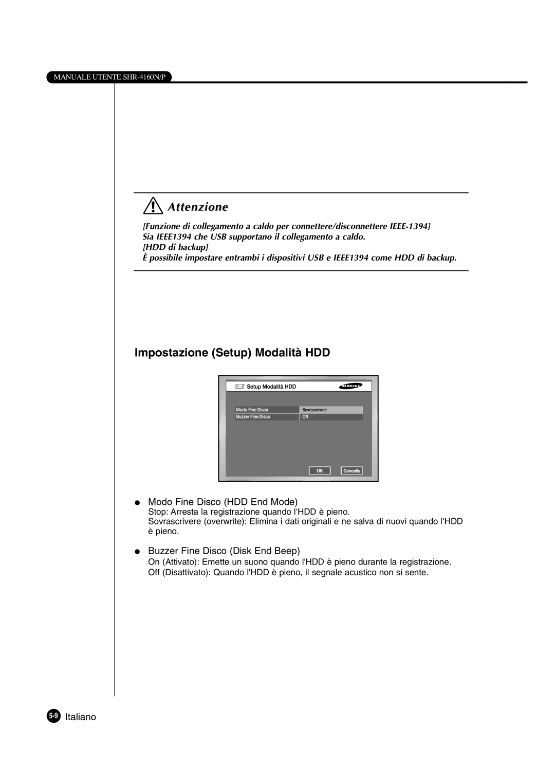 Samsung SHR-4160P manual Impostazione Setup Modalità HDD, Modo Fine Disco HDD End Mode, Buzzer Fine Disco Disk End Beep 