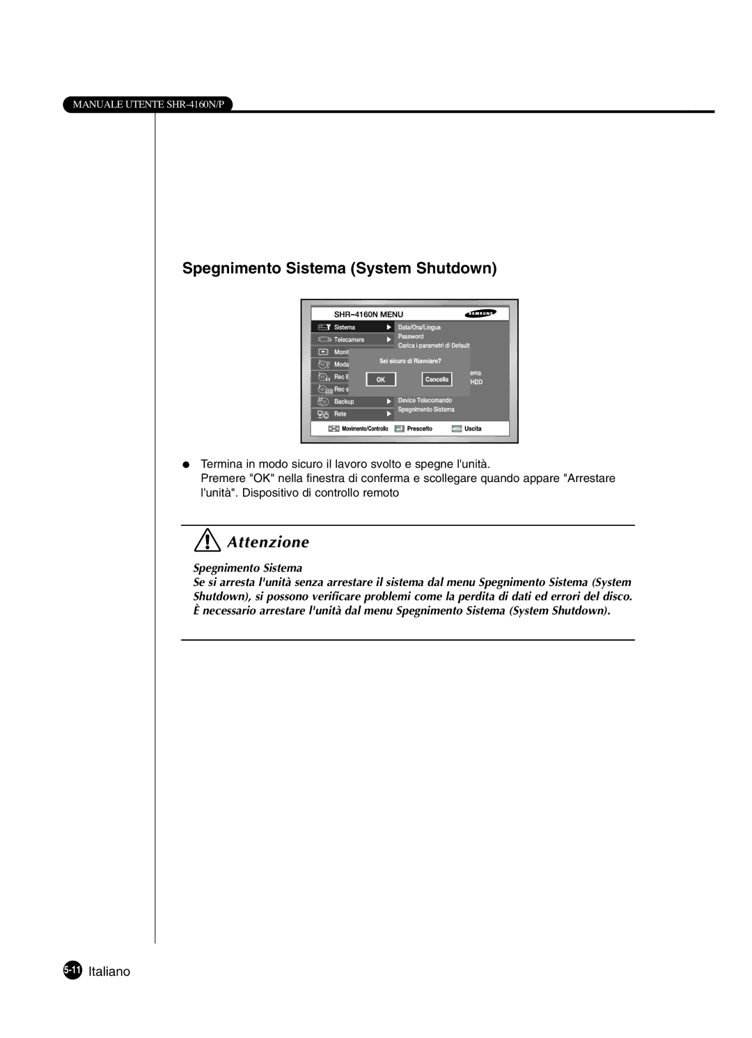 Samsung SHR-4160P manual Spegnimento Sistema System Shutdown, 11Italiano 