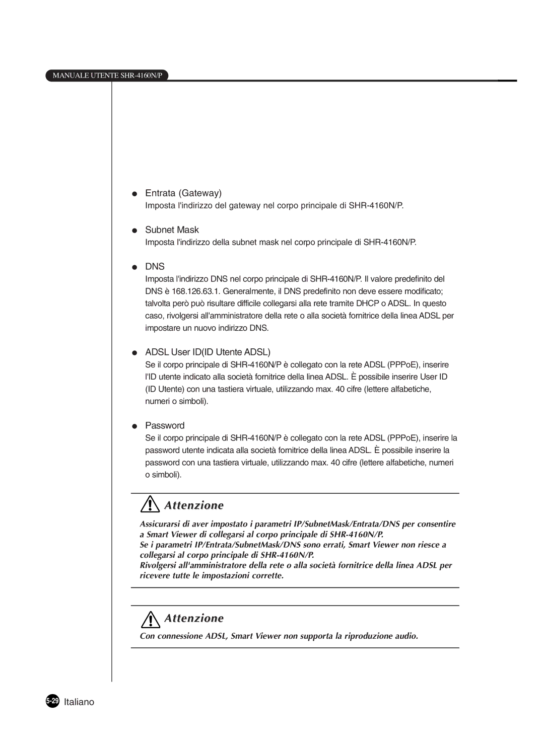 Samsung SHR-4160P manual Entrata Gateway, Subnet Mask, Adsl User Idid Utente Adsl, Password, 29Italiano 