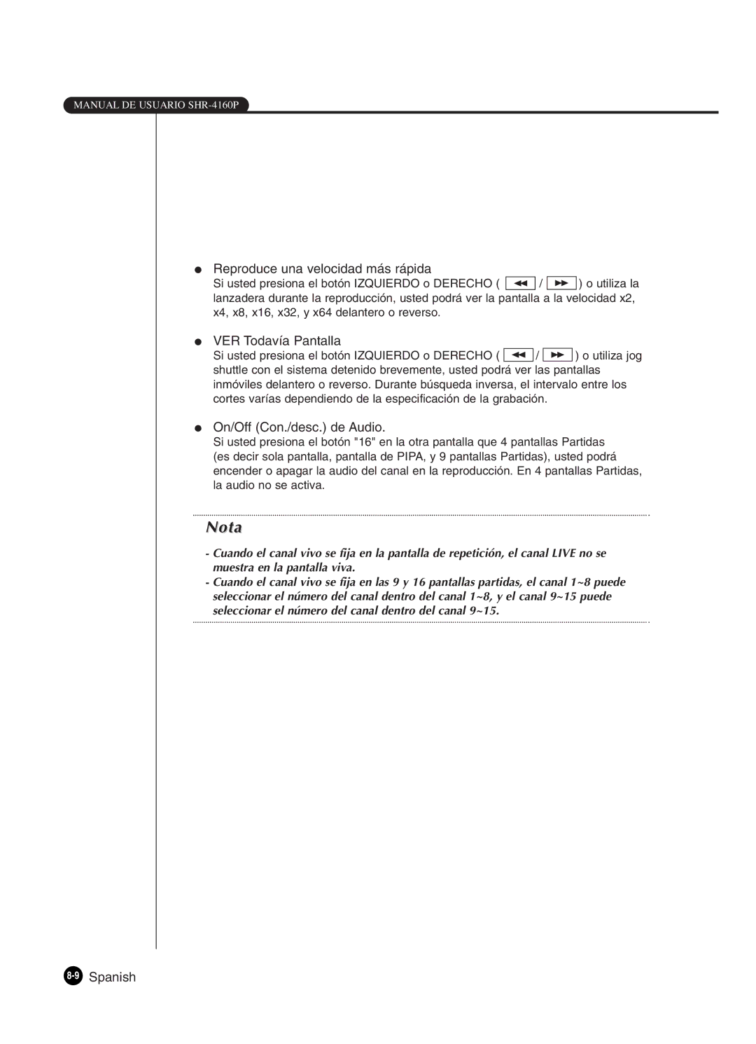 Samsung SHR-4160P manual Reproduce una velocidad más rápida, VER Todavía Pantalla, On/Off Con./desc. de Audio 