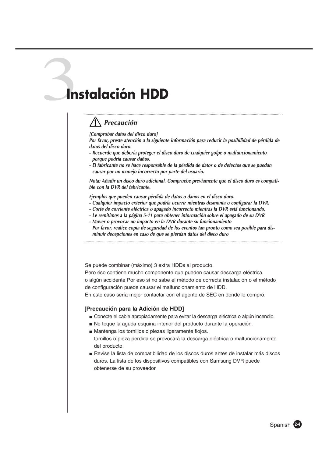 Samsung SHR-4160P manual 3Instalación HDD, Precaución para la Adición de HDD 