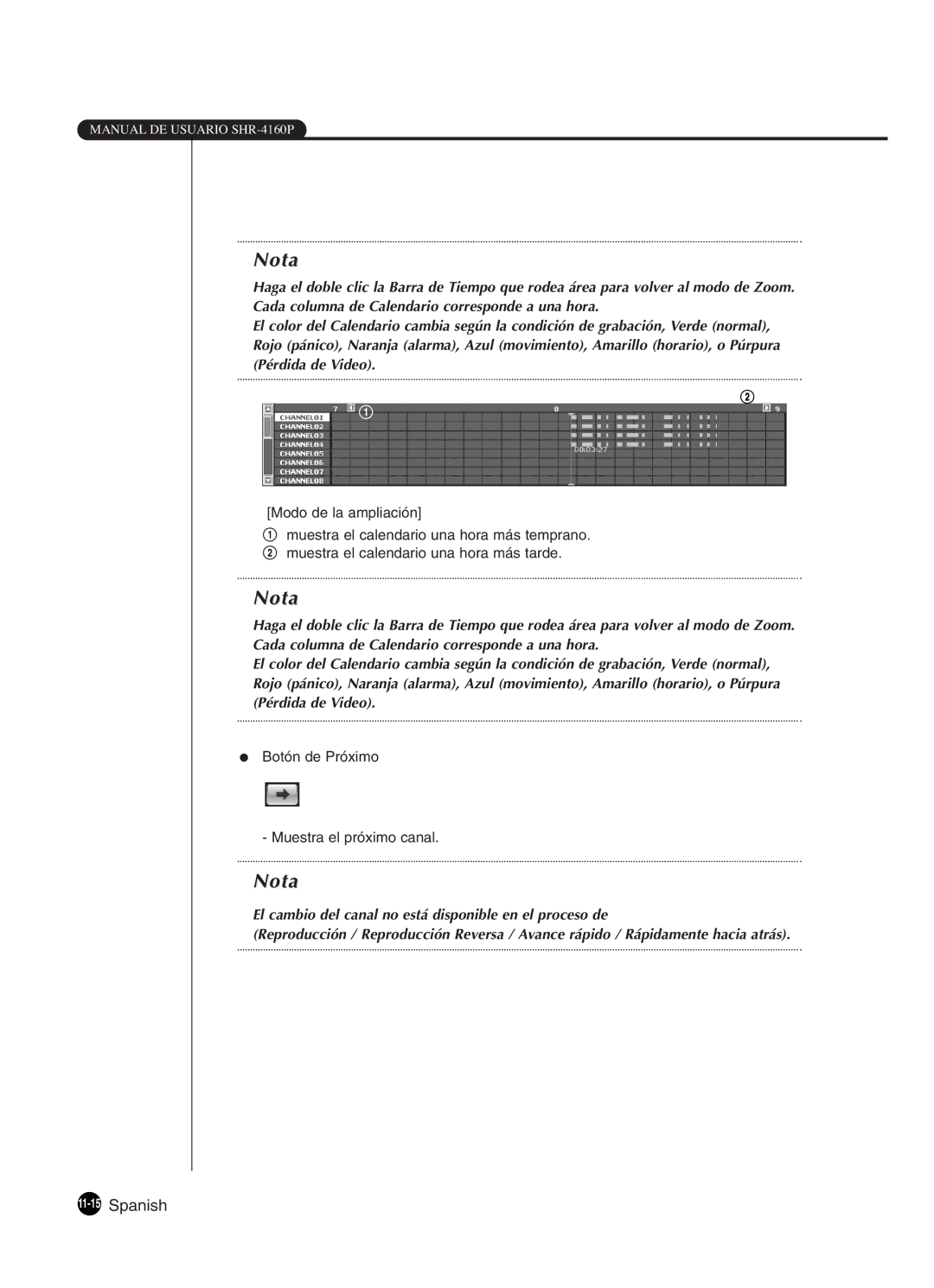 Samsung SHR-4160P manual 11-15Spanish, Modo de la ampliación, Botón de Próximo Muestra el próximo canal 