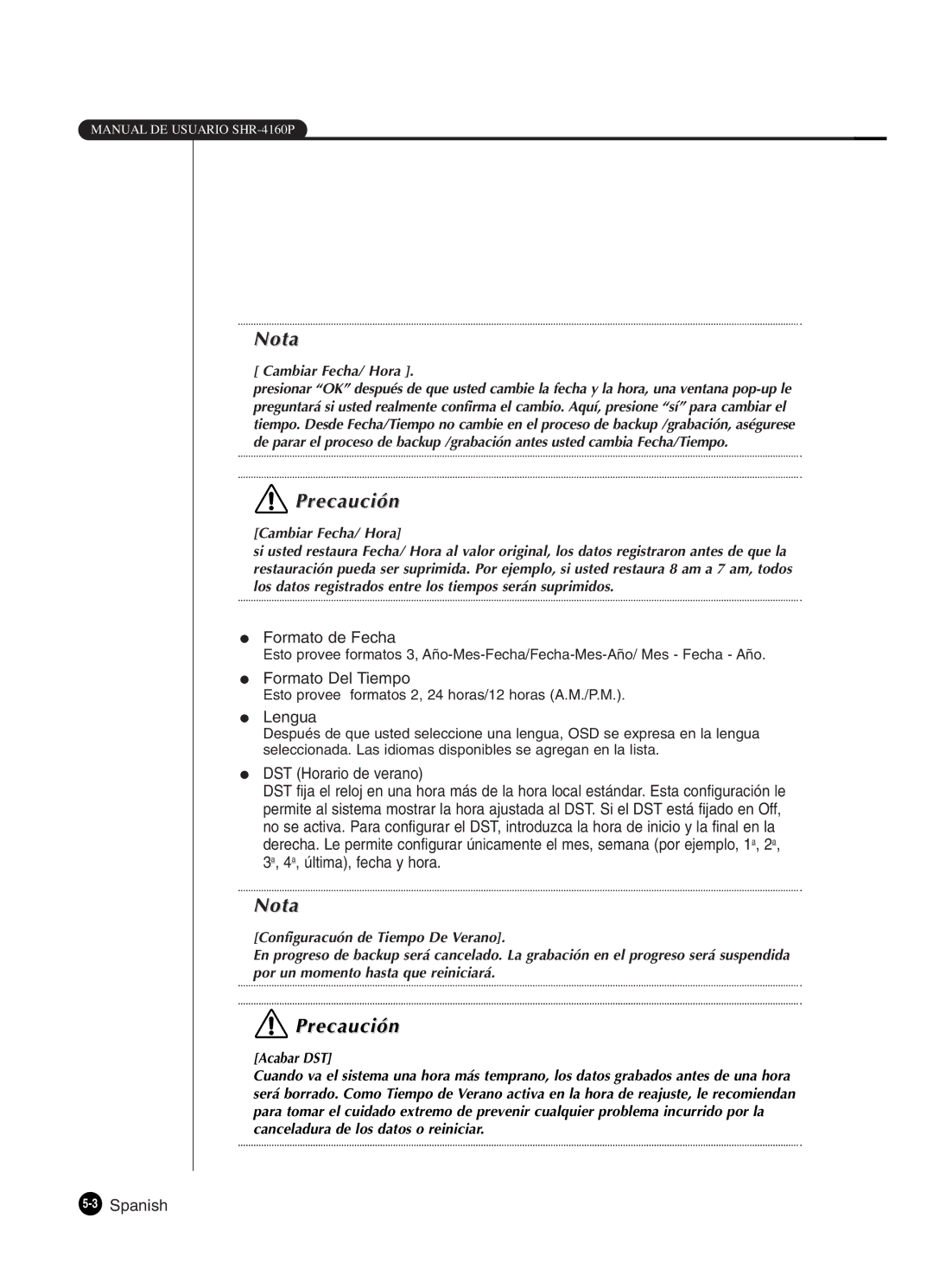 Samsung SHR-4160P manual Formato de Fecha, Formato Del Tiempo, Lengua, Esto provee formatos 2, 24 horas/12 horas A.M./P.M 