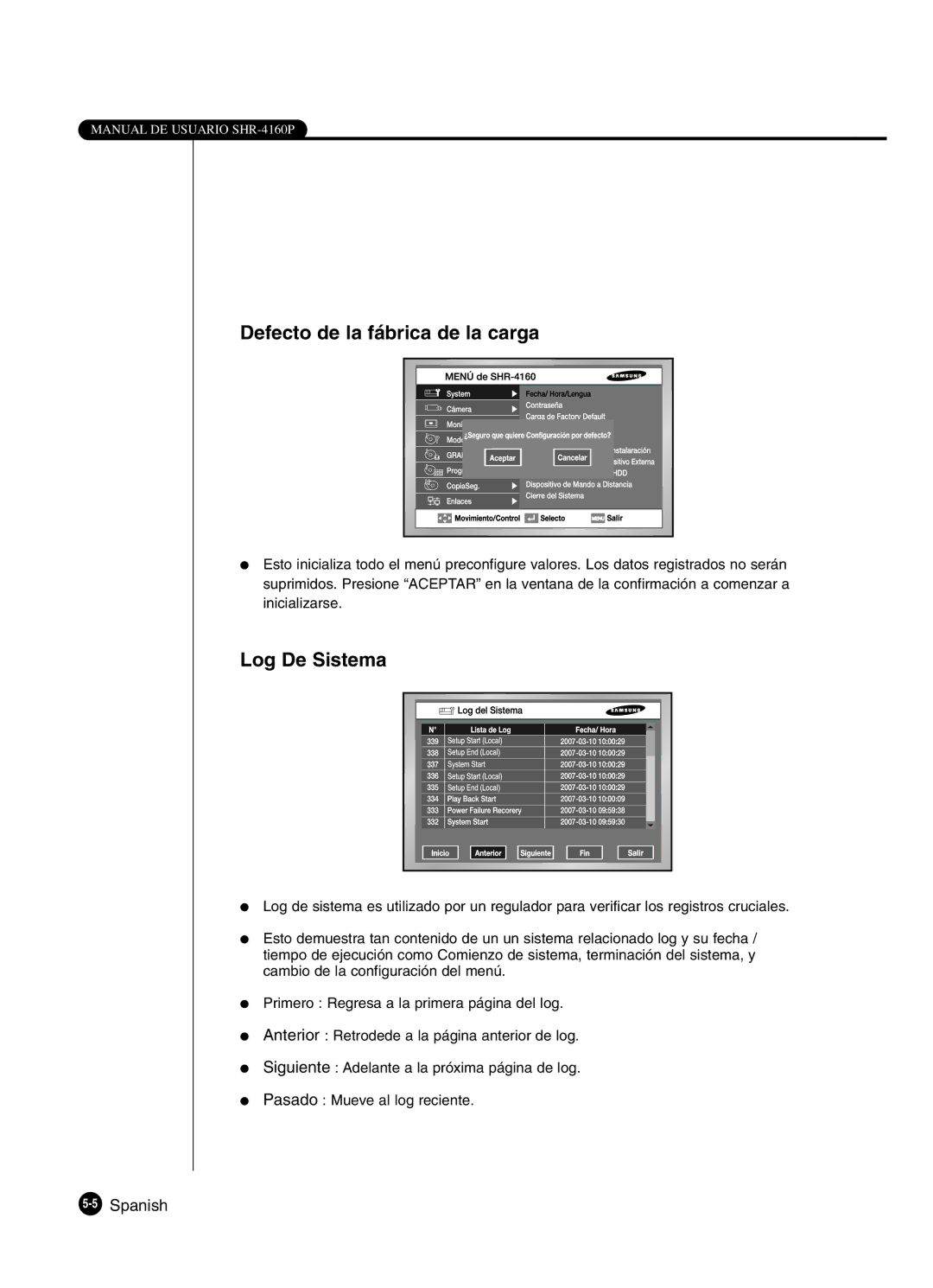 Samsung SHR-4160P manual Defecto de la fábrica de la carga, Log De Sistema 