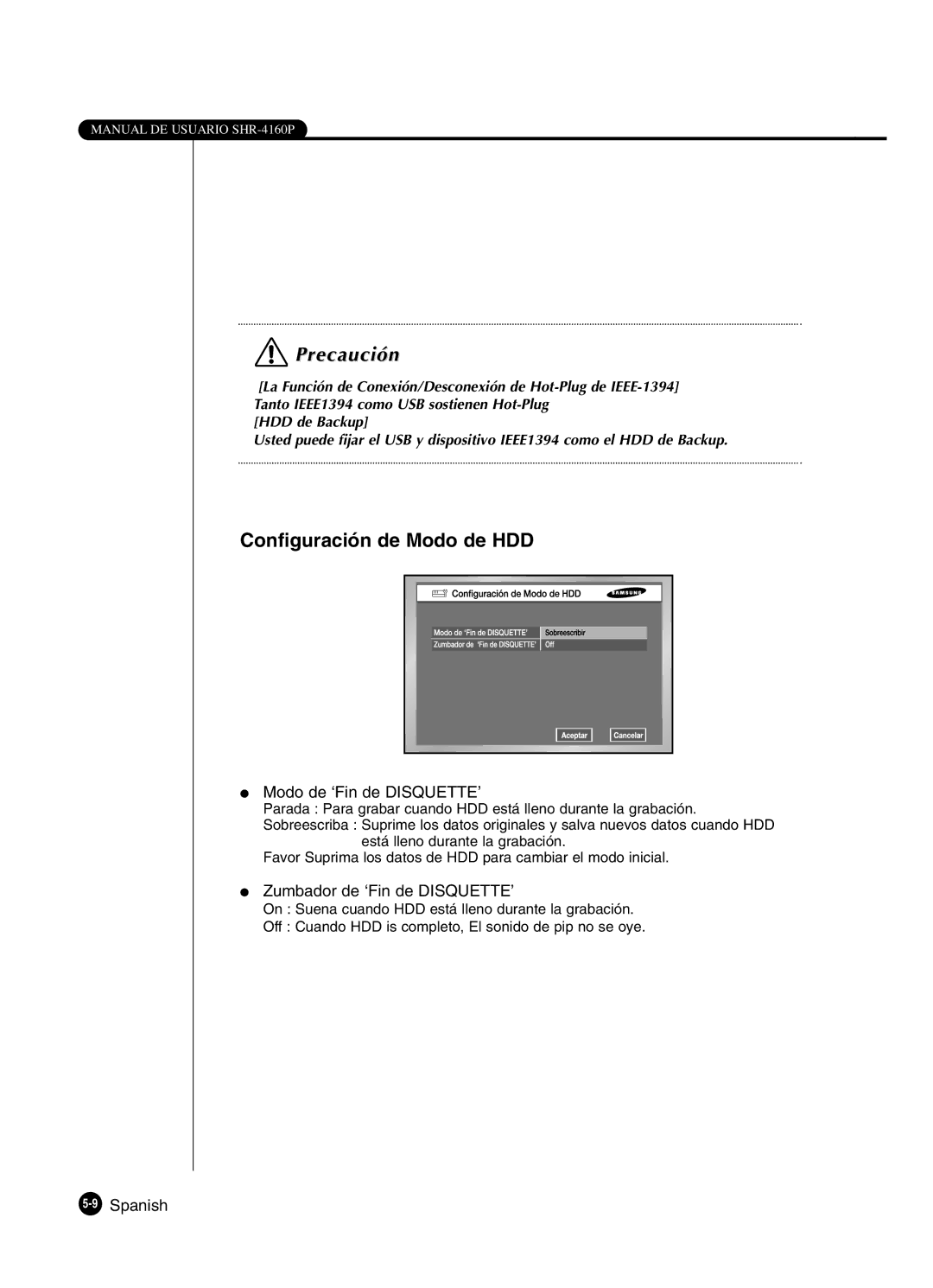 Samsung SHR-4160P manual Configuración de Modo de HDD, Modo de ‘Fin de DISQUETTE’, Zumbador de ‘Fin de DISQUETTE’ 