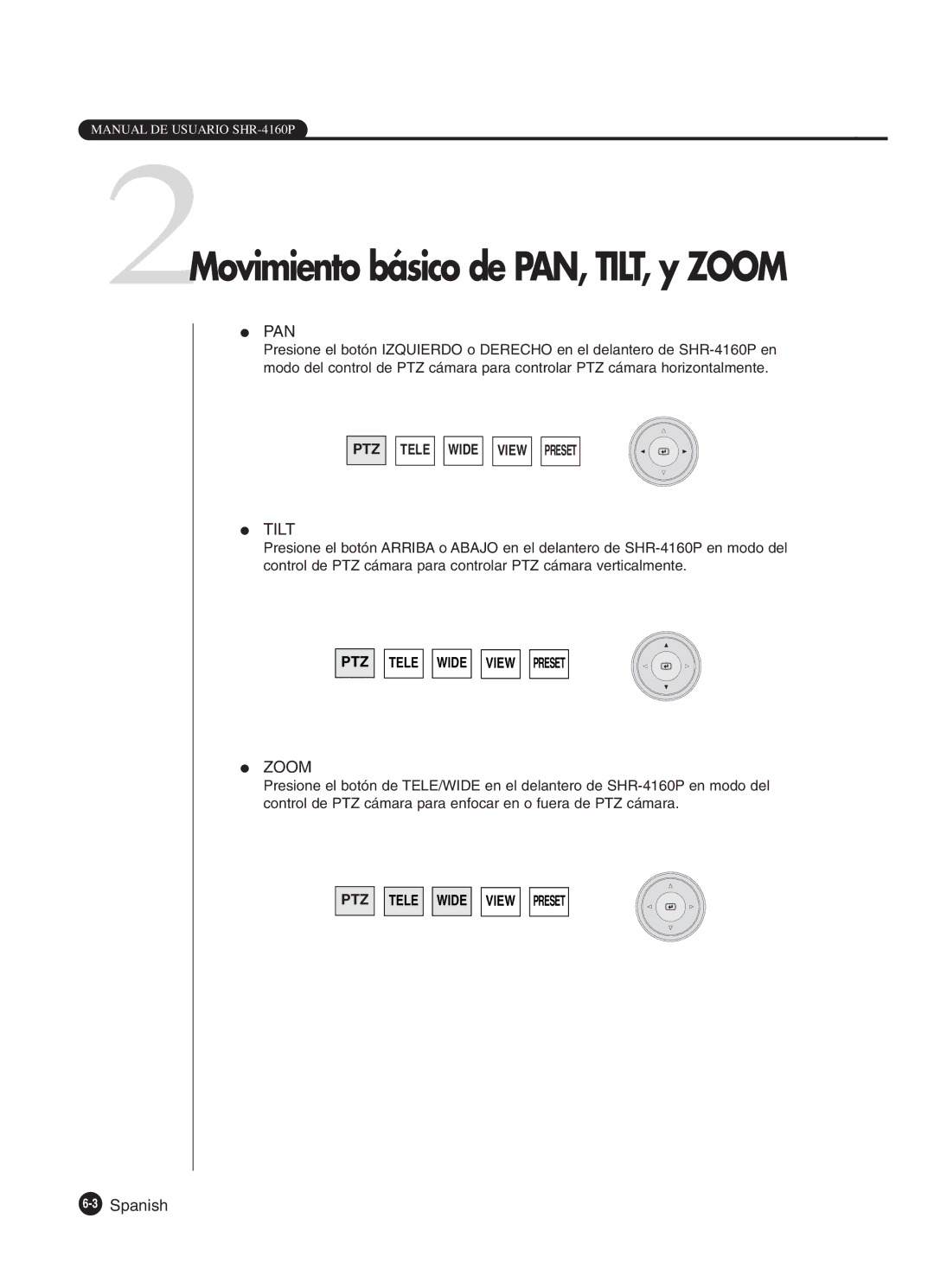 Samsung SHR-4160P manual 2Movimiento básico de PAN, TILT, y Zoom 