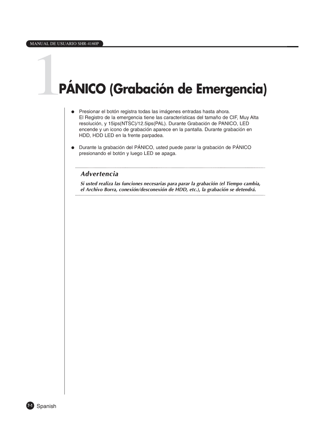 Samsung SHR-4160P manual 1PÁNICO Grabación de Emergencia, Advertencia 