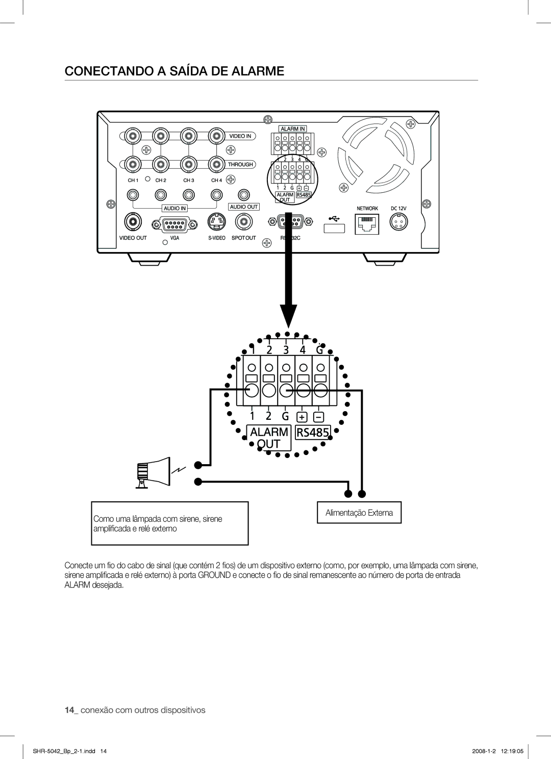 Samsung SHR-5040 user manual Conectando a Saída DE Alarme 