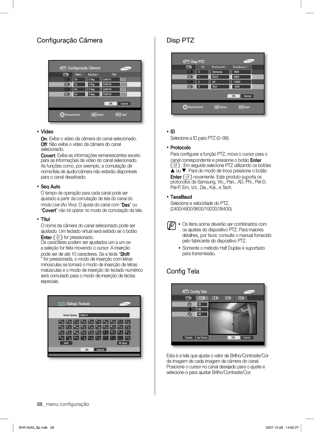 Samsung SHR-5040 user manual Conﬁ guração Câmera Disp PTZ, Conﬁ g Tela 