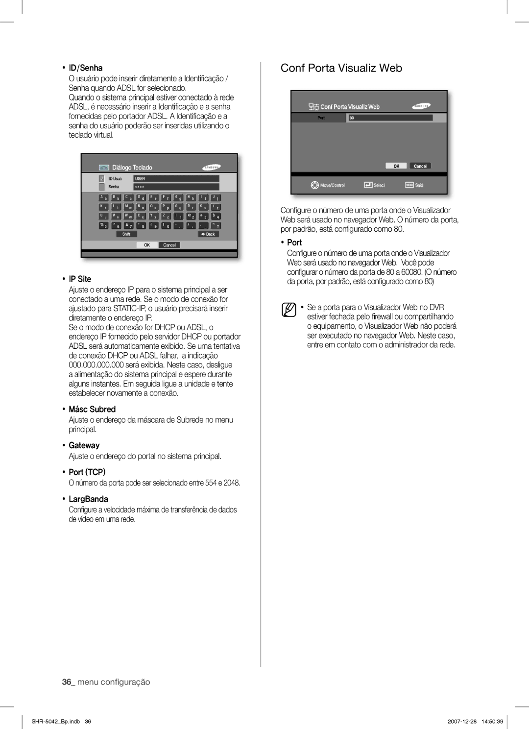 Samsung SHR-5040 user manual Conf Porta Visualiz Web,  ID/Senha,  IP Site,  LargBanda,  Port 