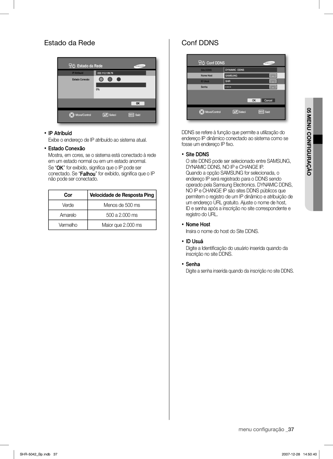 Samsung SHR-5040 user manual Estado da Rede, Conf Ddns, Cor,  Site Ddns 