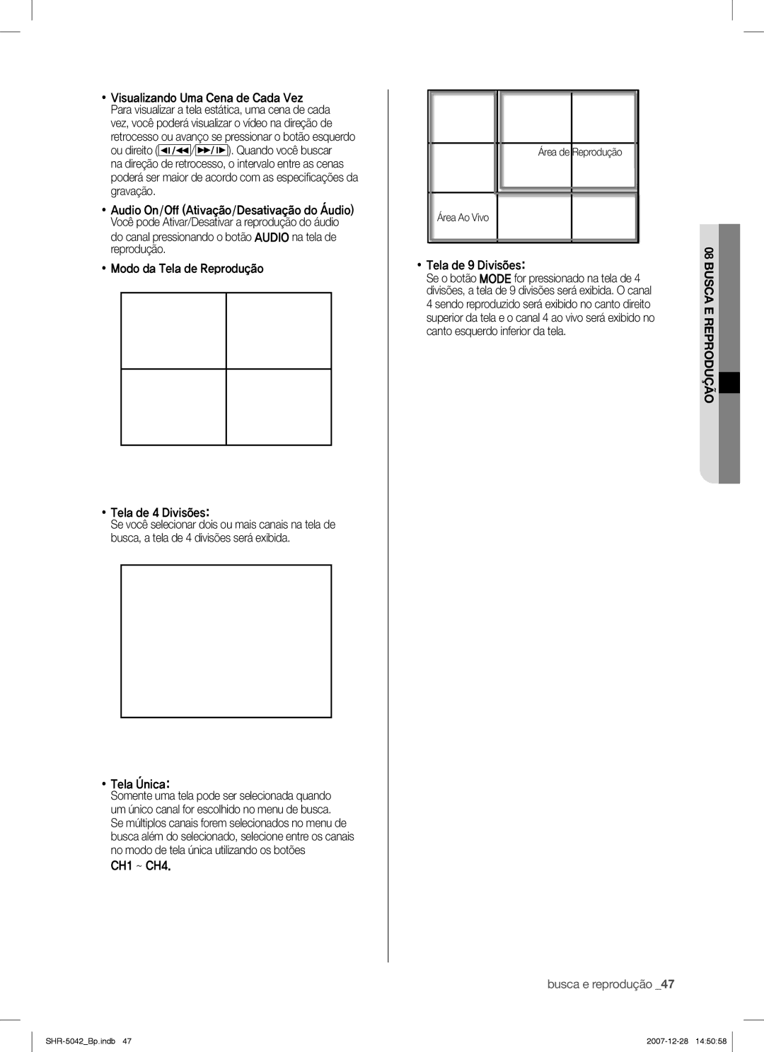 Samsung SHR-5040 user manual  Tela Pnica, CH1 ~ CH4,  Tela de 9 Divisges 