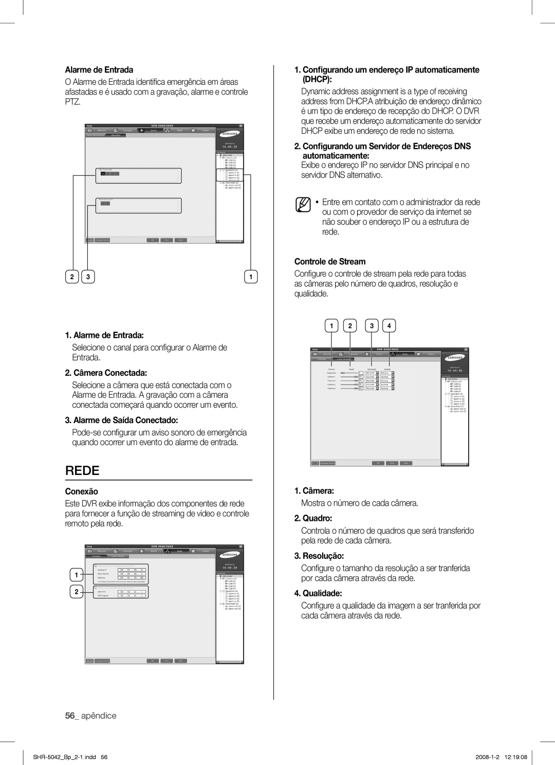 Samsung SHR-5040 Alarme de Entrada, Conexão, Conﬁgurando um endereço IP automaticamente Dhcp, Controle de Stream 