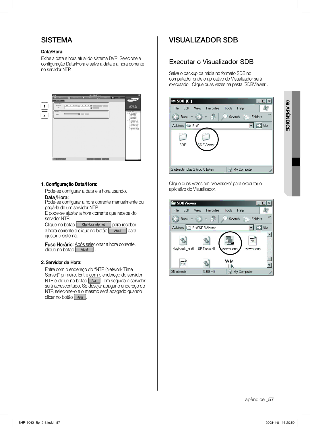 Samsung SHR-5040 user manual Sistema, Executar o Visualizador SDB 