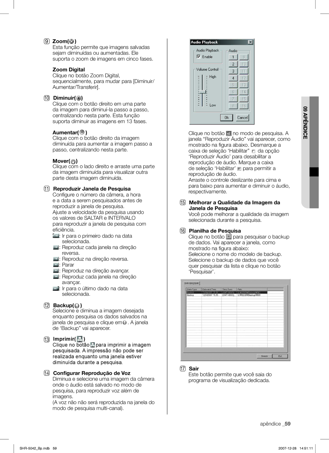 Samsung SHR-5040 Zoom Digital, Diminuir, Aumentar, Mover, Backup, Imprimir, 14 Conﬁgurar Reprodução de Voz, Sair 