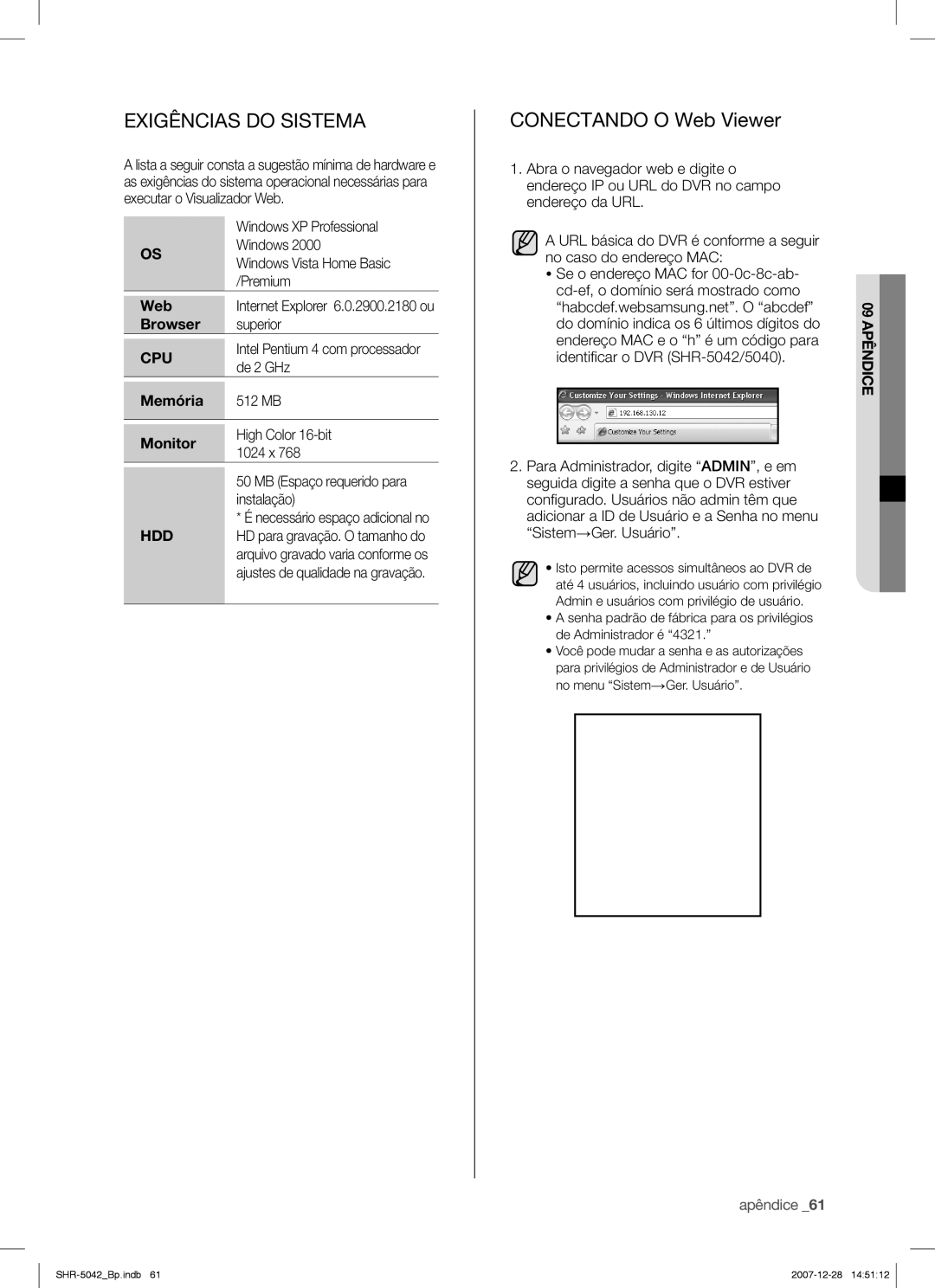 Samsung SHR-5040 user manual Exigências do Sistema, Conectando O Web Viewer, Cpu, Hdd 