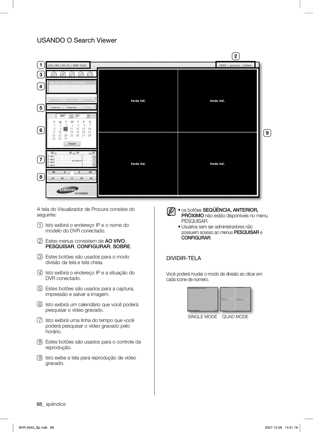 Samsung SHR-5040 user manual Usando O Search Viewer, Pesquisar, Configurar, 68 apêndice 