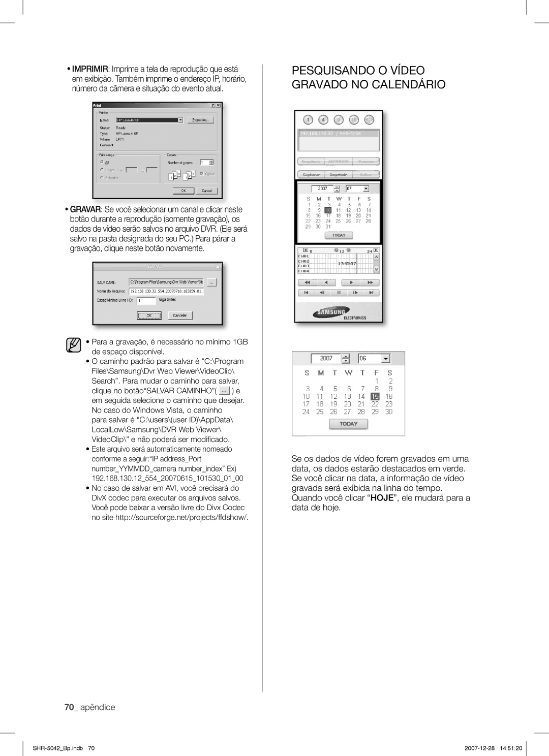 Samsung SHR-5040 user manual Pesquisando O Vídeo Gravado no Calendário, 70 apêndice 