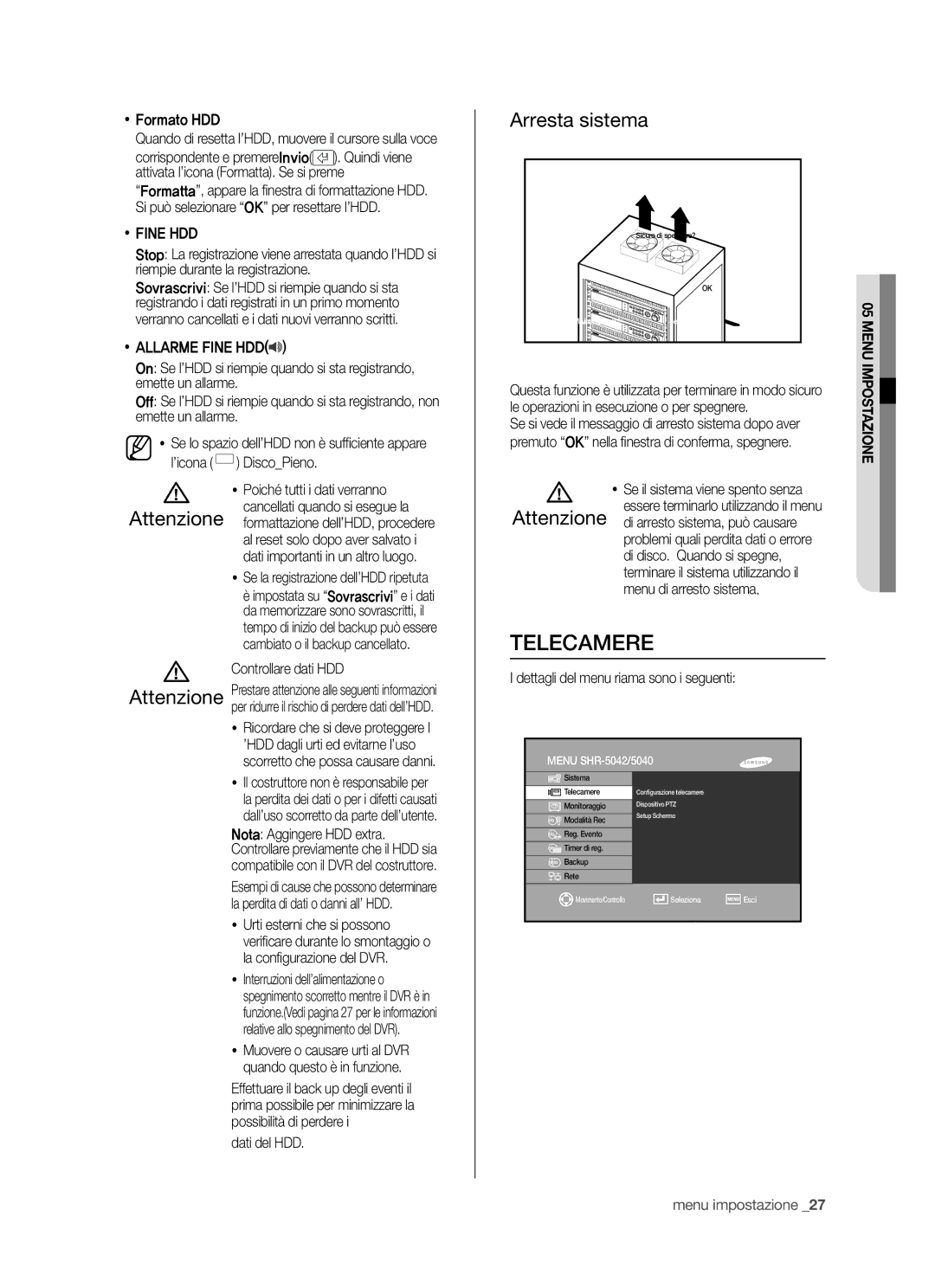 Samsung SHR-5042P/XET, SHR-5040P/XET manual Telecamere, Arresta sistema,  Fine HDD,  Allarme Fine HDD 