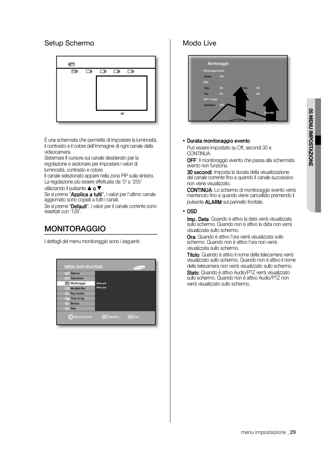 Samsung SHR-5042P/XET, SHR-5040P/XET manual Monitoraggio, Setup Schermo, Modo Live, Continua,  Osd 