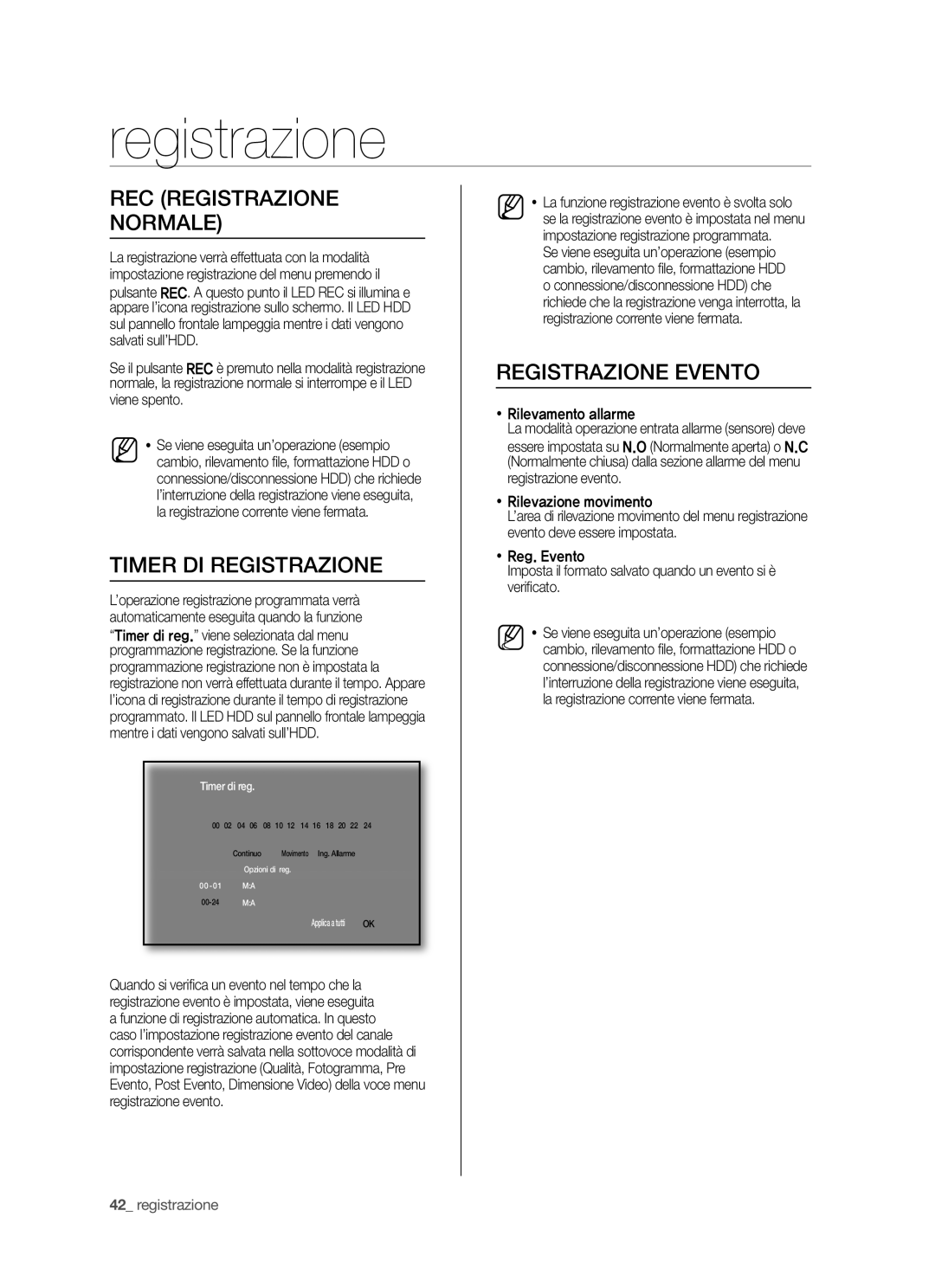 Samsung SHR-5040P/XET REC Registrazione Normale, Timer DI Registrazione, Registrazione Evento,  Rilevamento allarme 