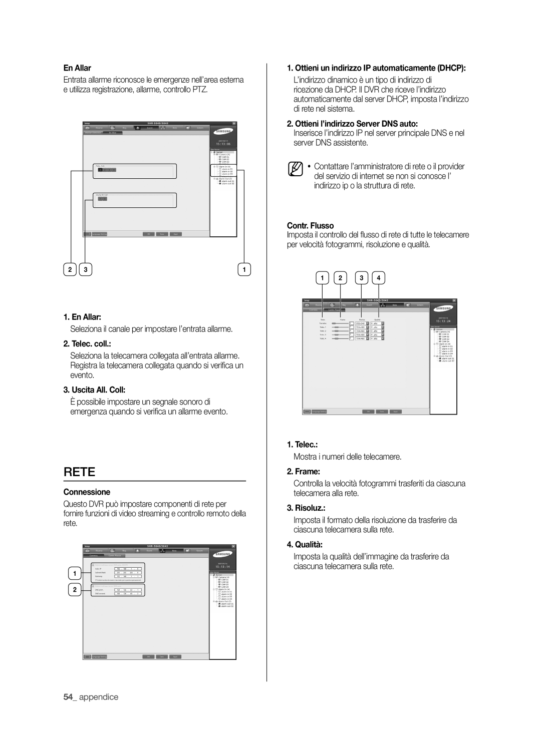 Samsung SHR-5040P/XET En Allar, Uscita All. Coll, Connessione, Ottieni un indirizzo IP automaticamente Dhcp, Contr. Flusso 