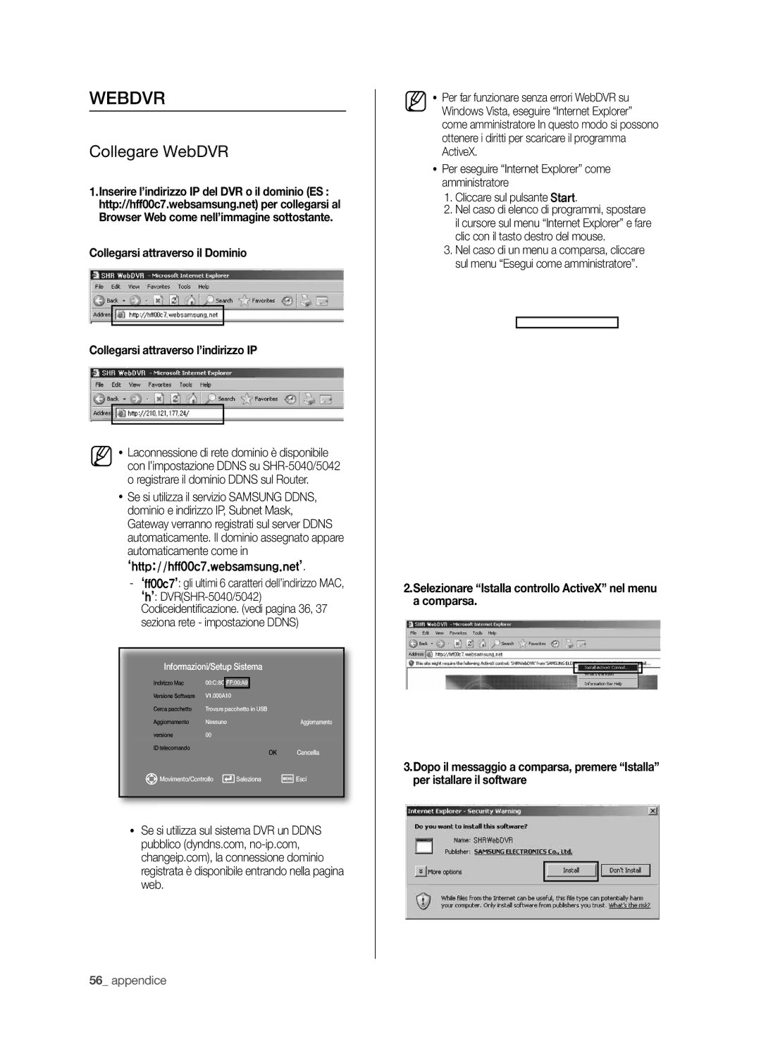 Samsung SHR-5040P/XET, SHR-5042P/XET manual Webdvr, Collegare WebDVR, Informazioni/Setup Sistema 