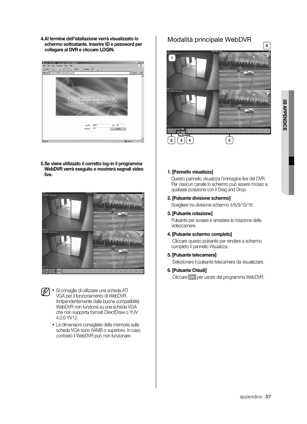 Samsung SHR-5042P/XET, SHR-5040P/XET manual Modalità principale WebDVR 