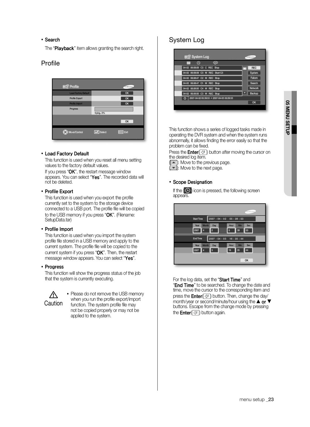 Samsung SHR-5040P/XET, SHR-5040P/XEG, SHR-5042P/XEG, SHR-5042P/XEF, SHR-5042P/XET, SHR-5042P/XEC manual Profile, System Log 