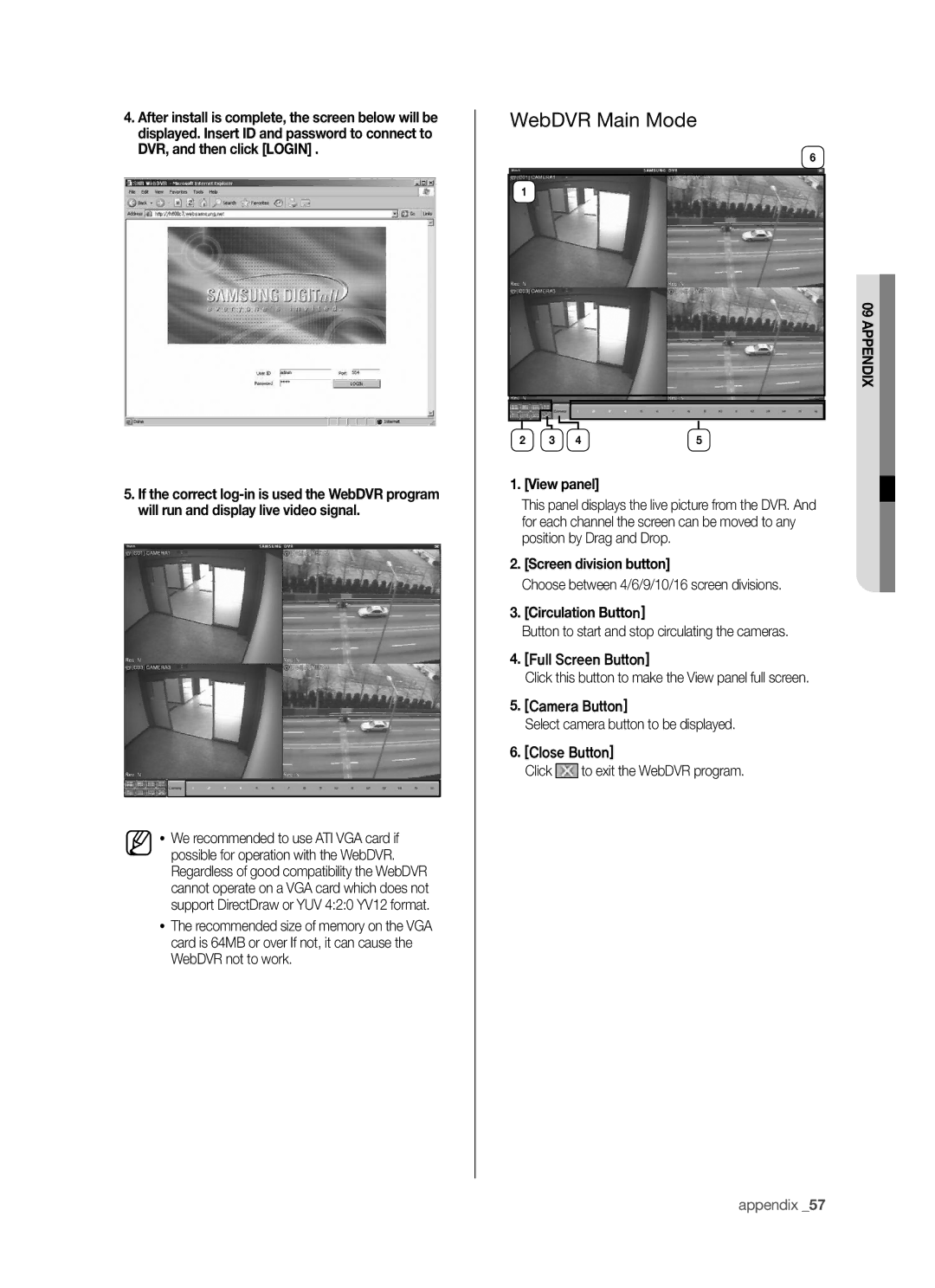 Samsung SHR-5042P/XET WebDVR Main Mode, View panel, Screen division button, Choose between 4/6/9/10/16 screen divisions 