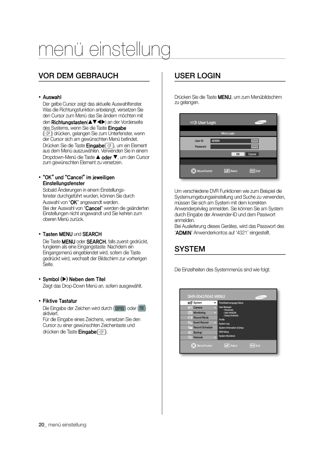 Samsung SHR-5040P/XEG, SHR-5042P/XEG manual Menü einstellung, VOR DEM Gebrauch, User Login, System 