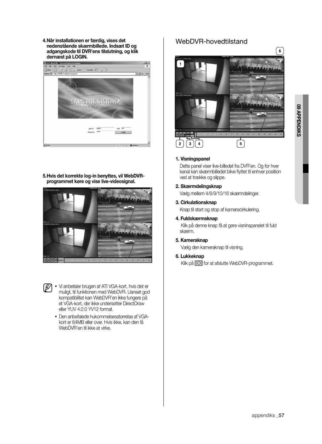 Samsung SHR-5042P manual WebDVR-hovedtilstand 