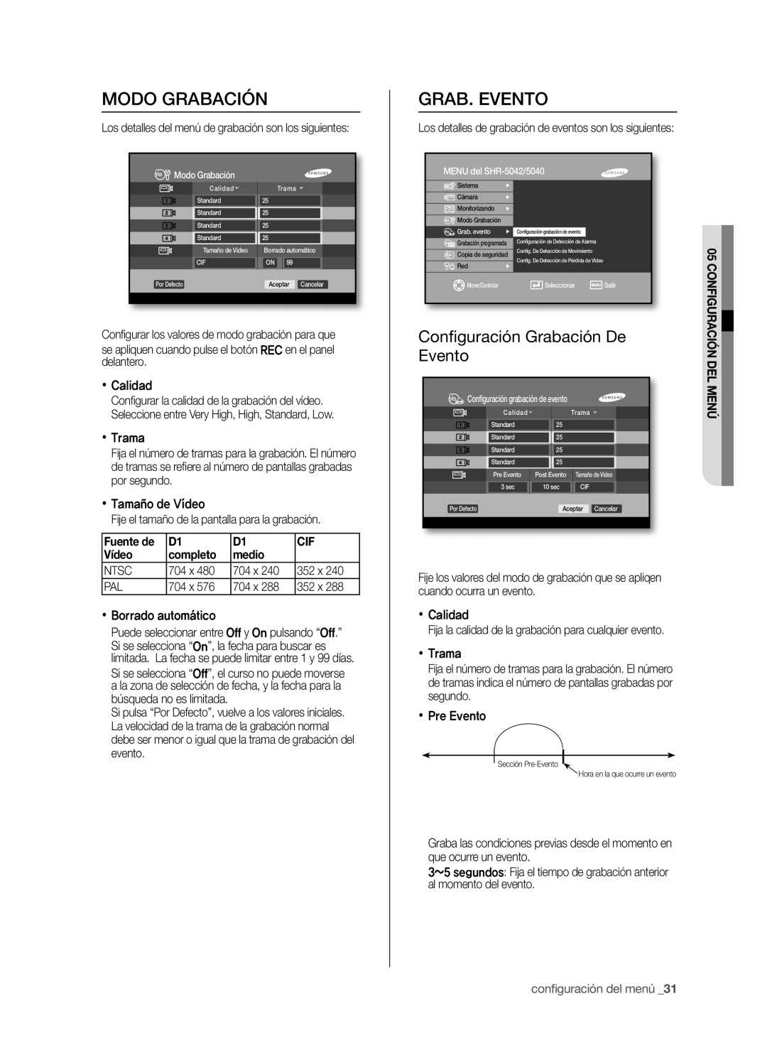 Samsung SHR-5040P/XEC Modo Grabación, GRAB. Evento, Conﬁ guración Grabación De Evento, Fuente de, Vídeo Completo Medio 