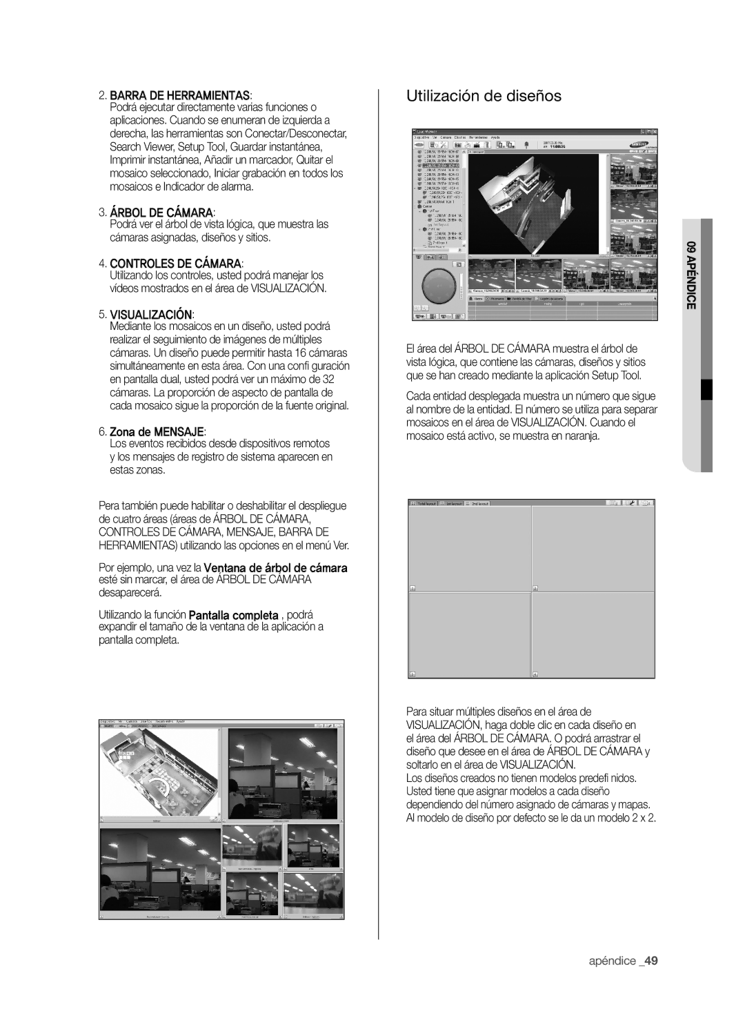 Samsung SHR-5040P/XEC, SHR-5042P/XEC manual Utilización de diseños, Rbol DE Cmara, Controles DE Cmara, Visualizacikn 