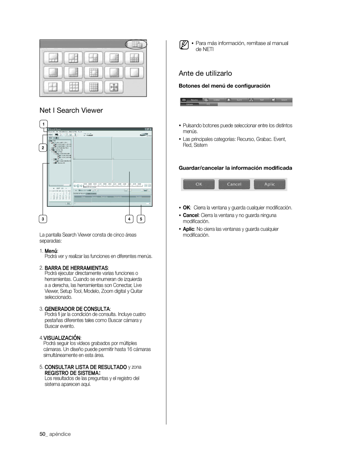 Samsung SHR-5042P/XEC, SHR-5040P/XEC manual Net I Search Viewer, Ante de utilizarlo, Botones del menú de conﬁguración 