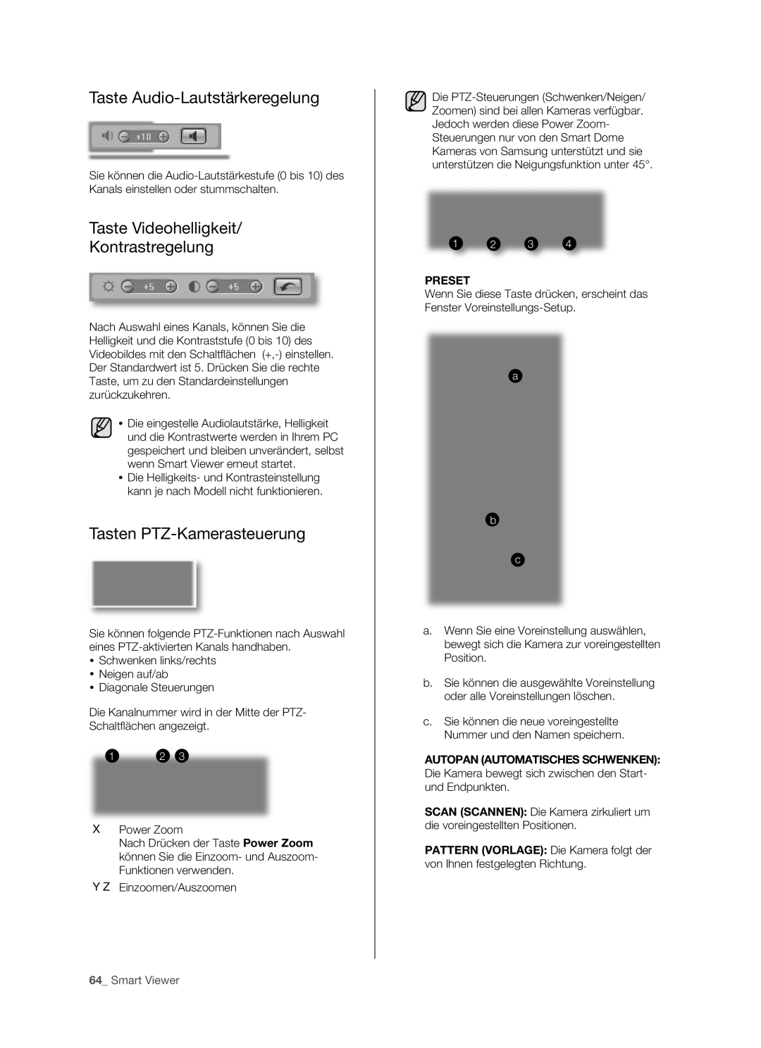 Samsung SHR-5162P/XEG Taste Audio-Lautstärkeregelung, Taste Videohelligkeit Kontrastregelung, Tasten PTZ-Kamerasteuerung 