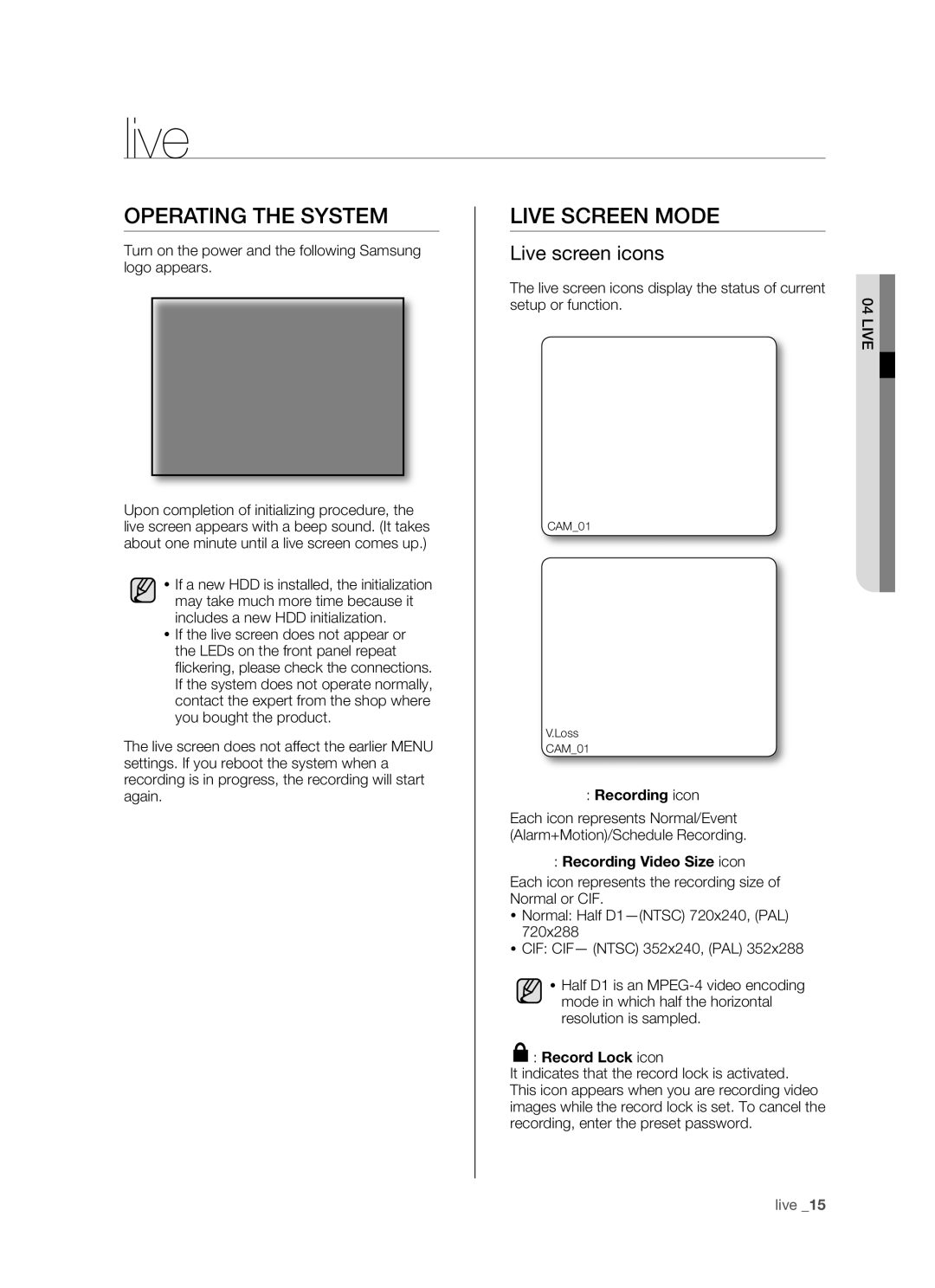 Samsung SHR-5082P/CZC, SHR-5082P/XEG, SHR-5162P/XEG manual Operating the System, Live Screen Mode, Live screen icons 