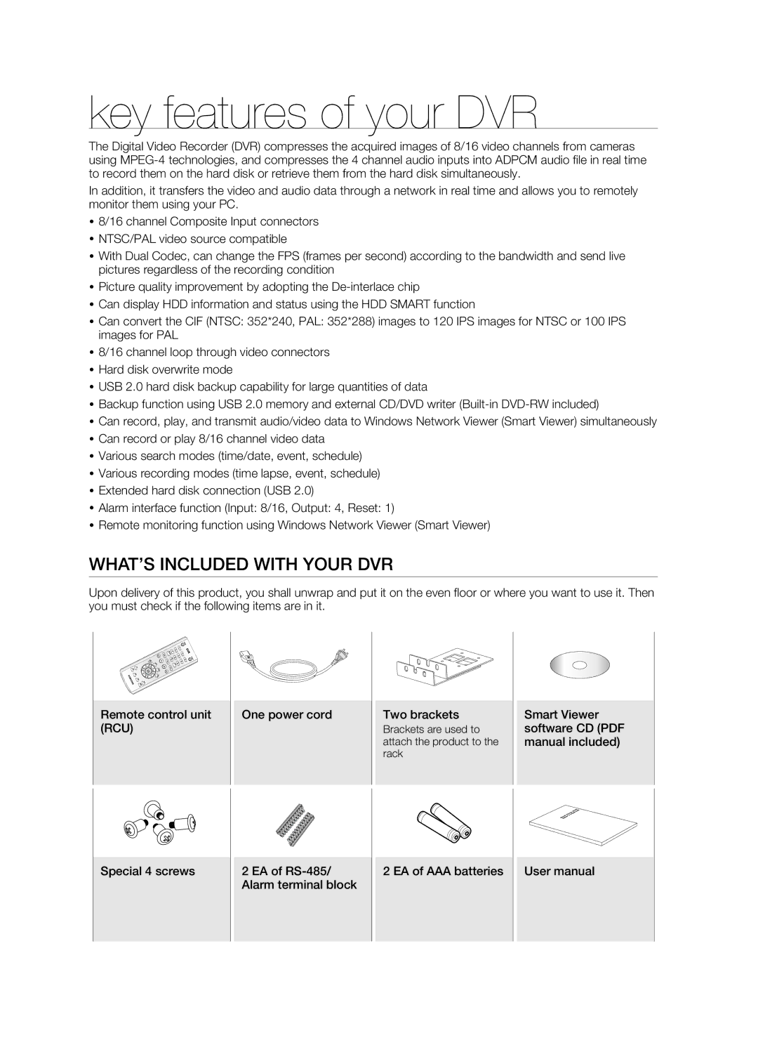 Samsung SHR-5082P/XEG, SHR-5162P/XEG, SHR-5162P/XET manual Key features of your DVR, WHAT’S Included with Your DVR 