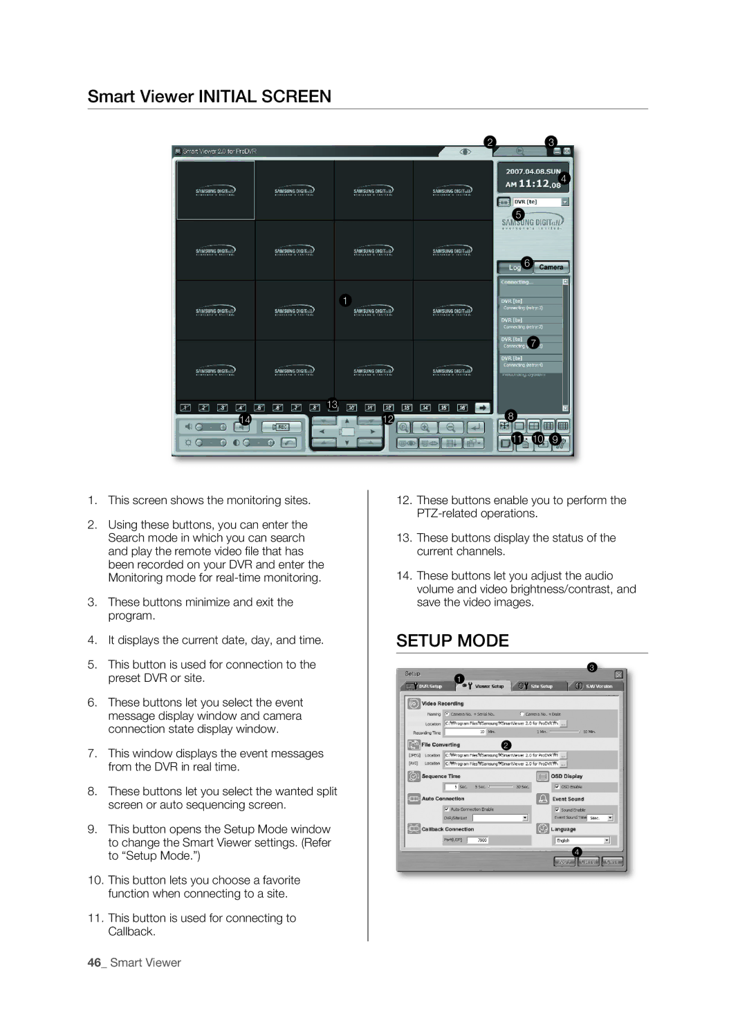 Samsung SHR-5082P/XEG Setup Mode, This screen shows the monitoring sites, This button is used for connecting to Callback 