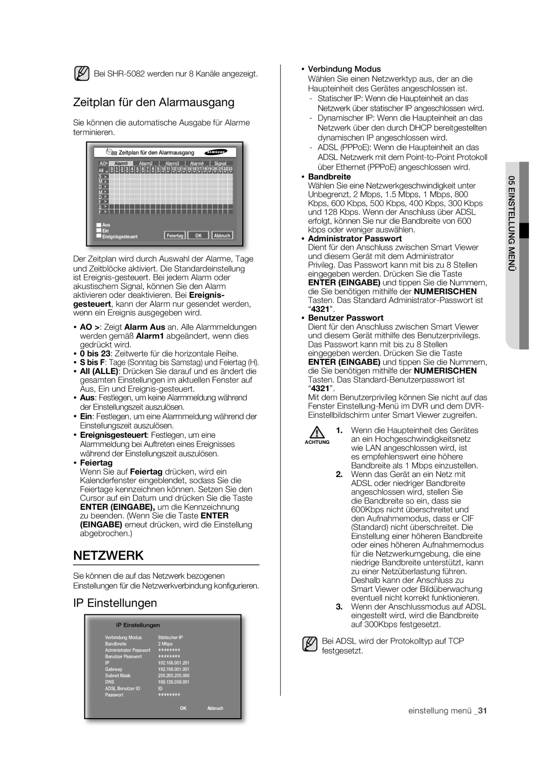 Samsung SHR-5082P/XEG, SHR-5162P/XEG manual Netzwerk, Zeitplan für den Alarmausgang, IP Einstellungen 