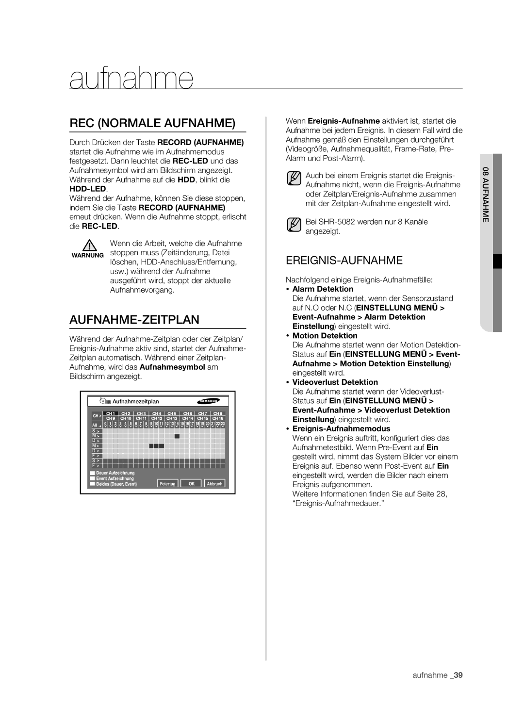 Samsung SHR-5082P/XEG manual REC Normale Aufnahme, Aufnahme-Zeitplan,  Alarm Detektion,  Videoverlust Detektion 