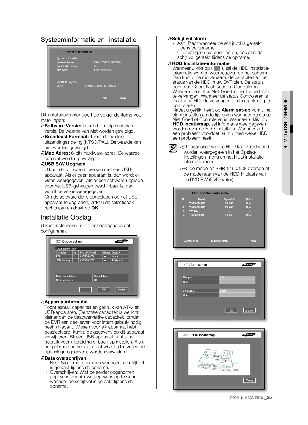 Samsung SHR-5160 manual Systeeminformatie en -installatie, Installatie Opslag 