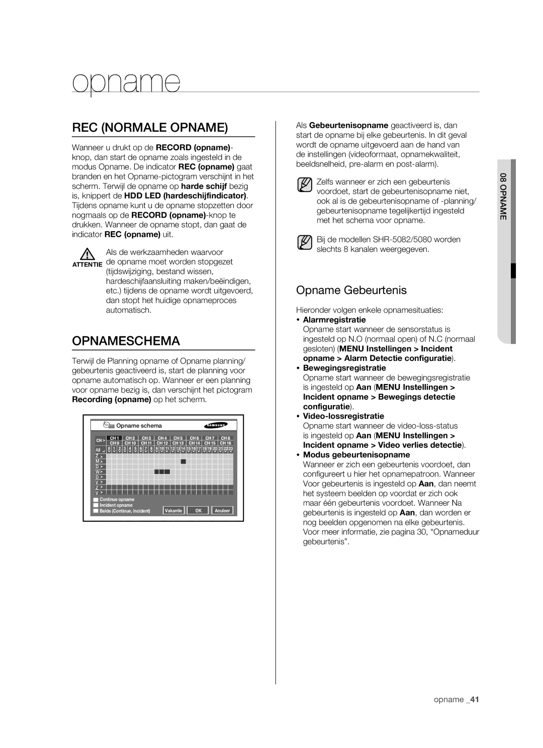 Samsung SHR-5160 manual REC Normale Opname, Opnameschema, Opname Gebeurtenis 