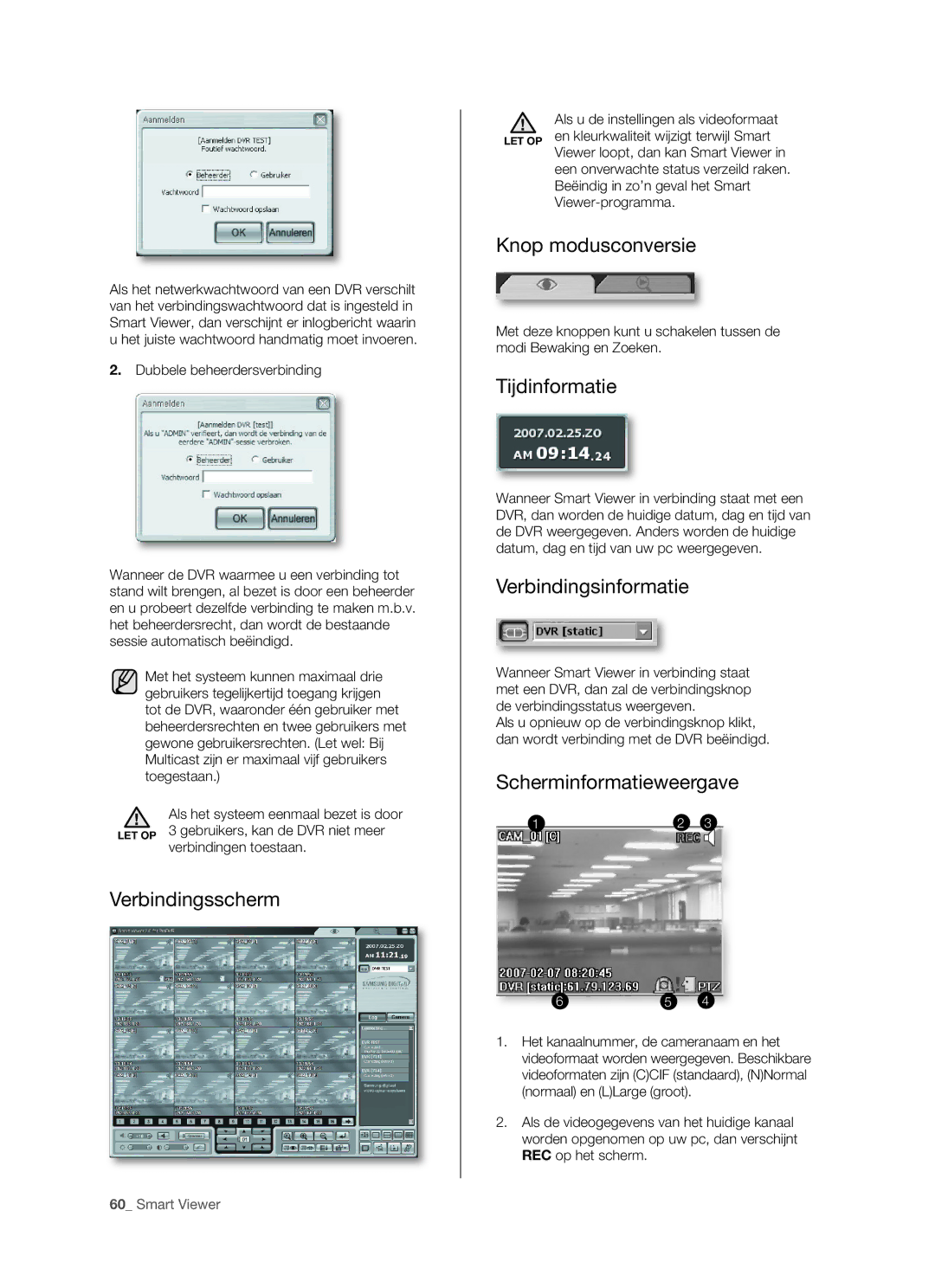 Samsung SHR-5160 Verbindingsscherm, Knop modusconversie, Tijdinformatie, Verbindingsinformatie, Scherminformatieweergave 