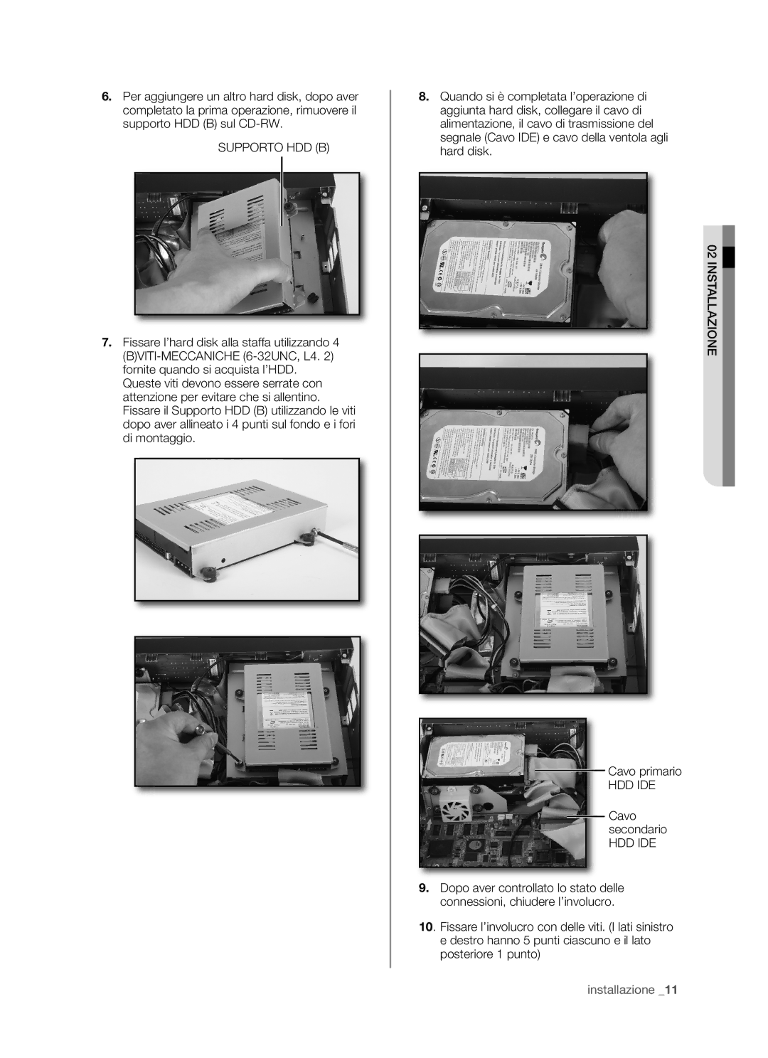 Samsung SHR-5162P/XET, SHR-5080P/XET, SHR-5160P/XET, SHR-5082P/XET manual Cavo primario, Cavo secondario 